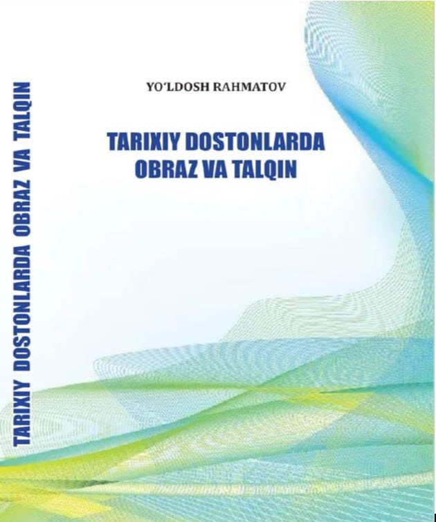 TARIXIY DOSTONLARDA OBRAZ VA EPIK TALQIN