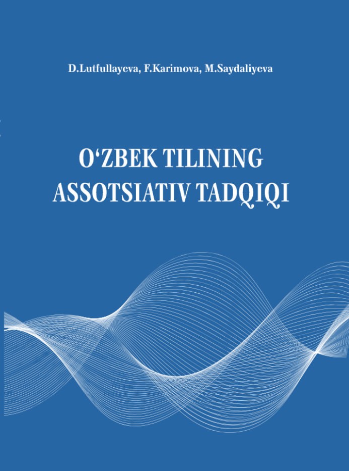 O‘ZBEK TILINING ASSOTSIATIV TADQIQI
