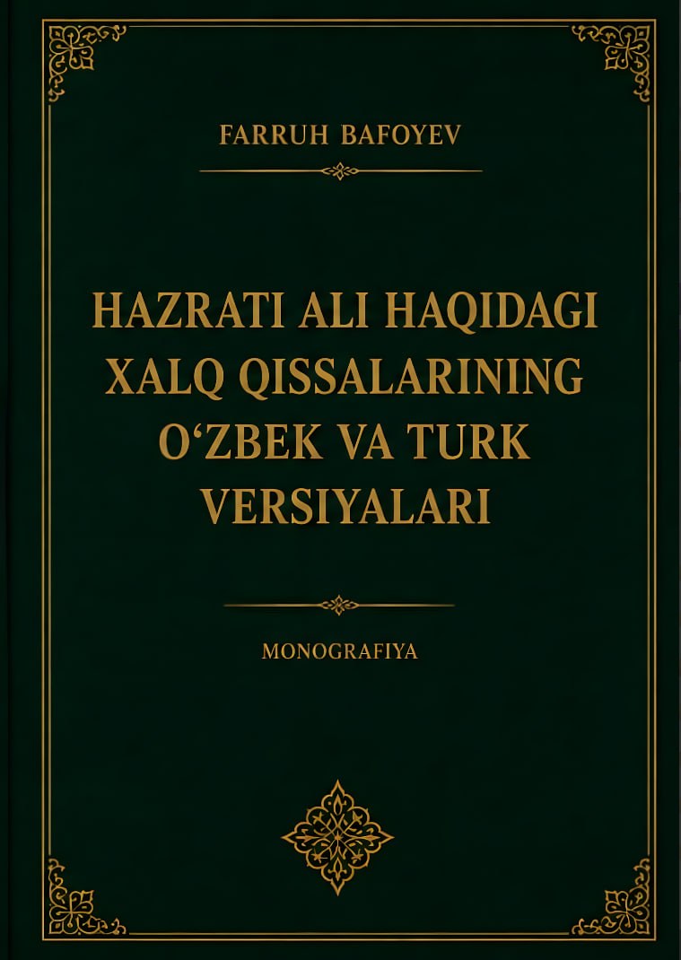 HAZRATI ALI HAQIDAGI XALQ QISSALARINING O‘ZBEK VA TURK VERSIYALARI