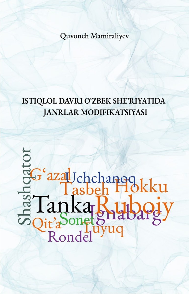 Genre Modifications in Uzbek Poetry of the Independence Period