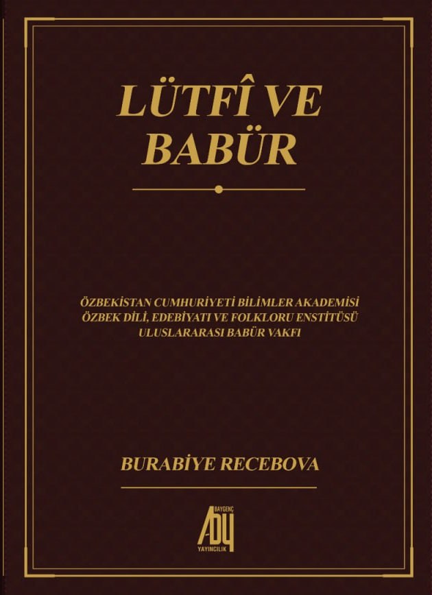 LÜTFÎ VE BABÜR