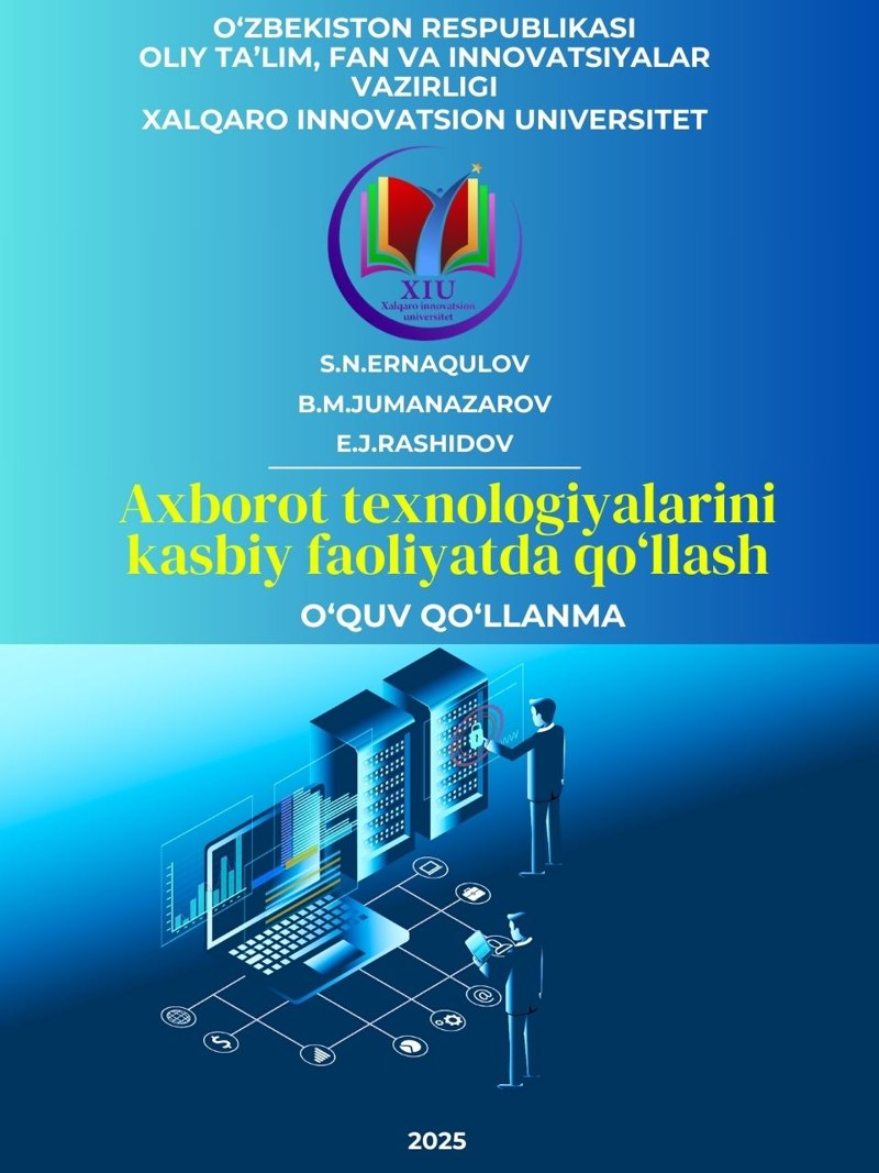 Axborot texnologiyalarini kasbiy faoliyatda qo‘llash